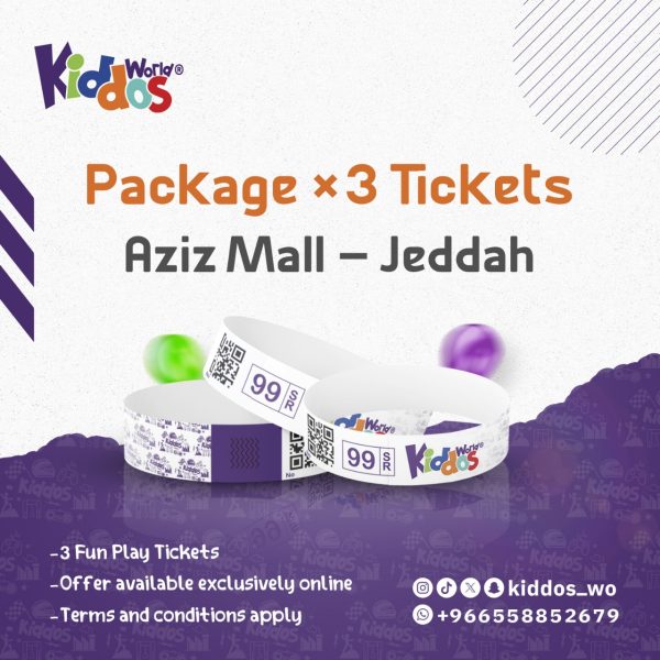 Package – 3 Entry Tickets (Aziz Mall)